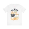 Tshirt blanco con frase salsera de color blanco, amarillo y verde: Camina y llegarás lejos, baila y serás libre.